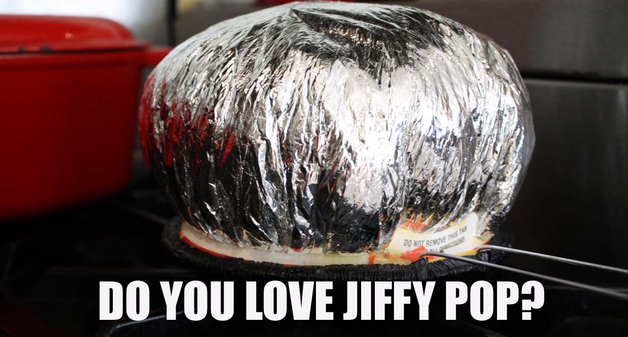 Jiffy Pop