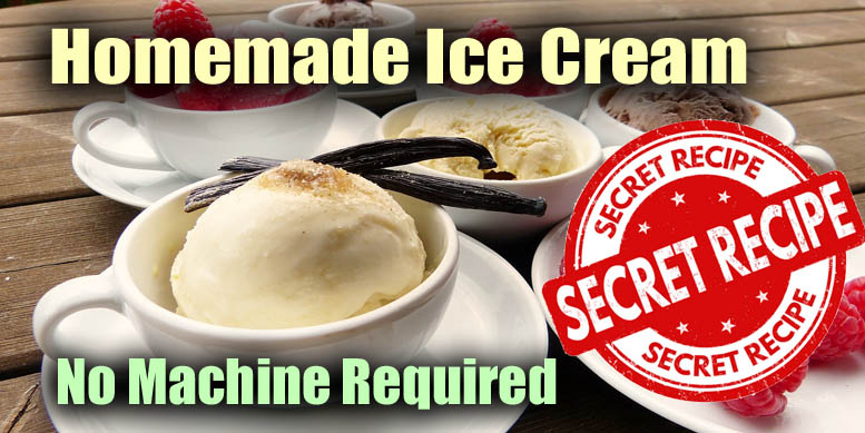 Homemade Ice Cream - No Machine
