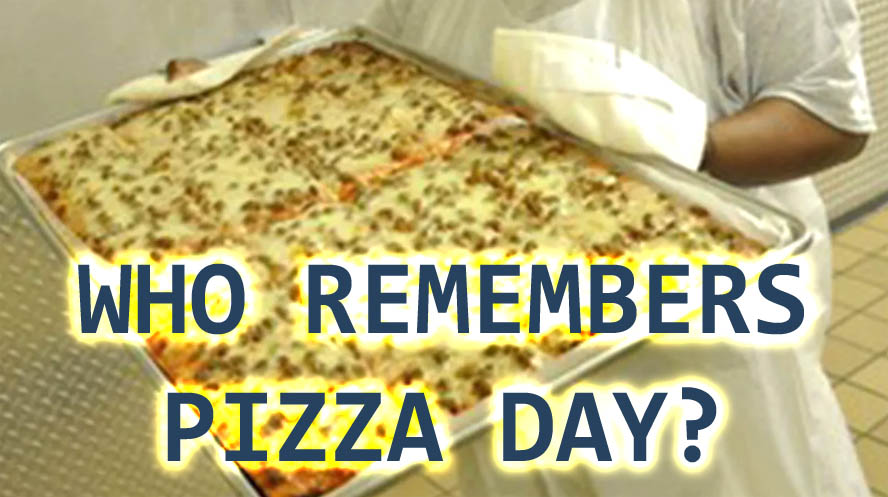 School Pizza Day