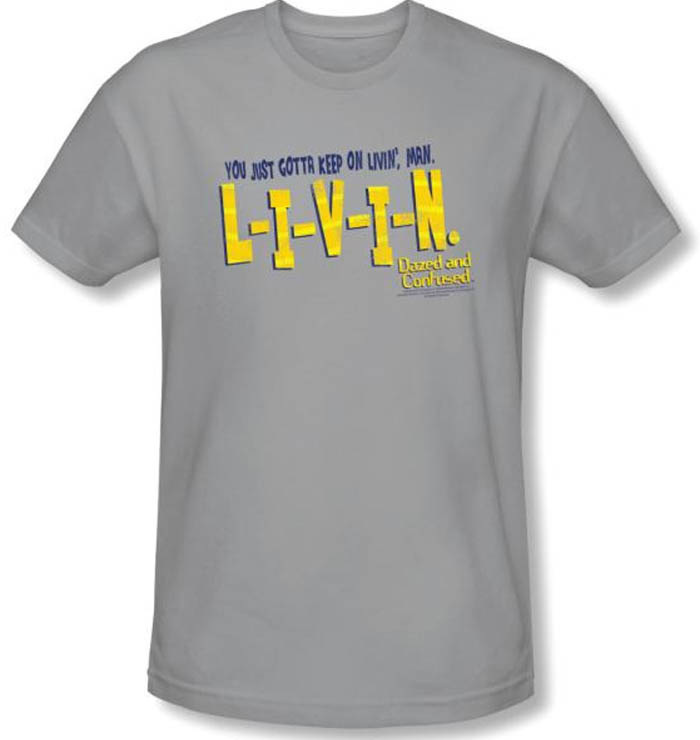 Dazed and Confused Shirt