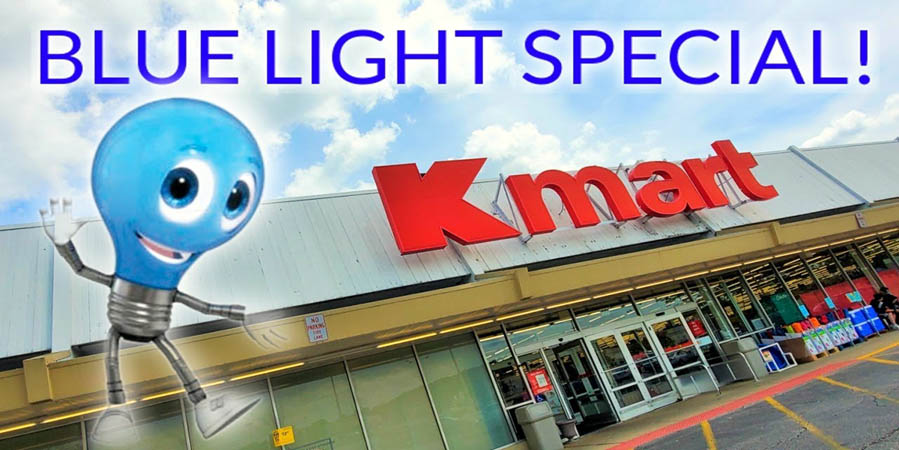 Blue Light Special