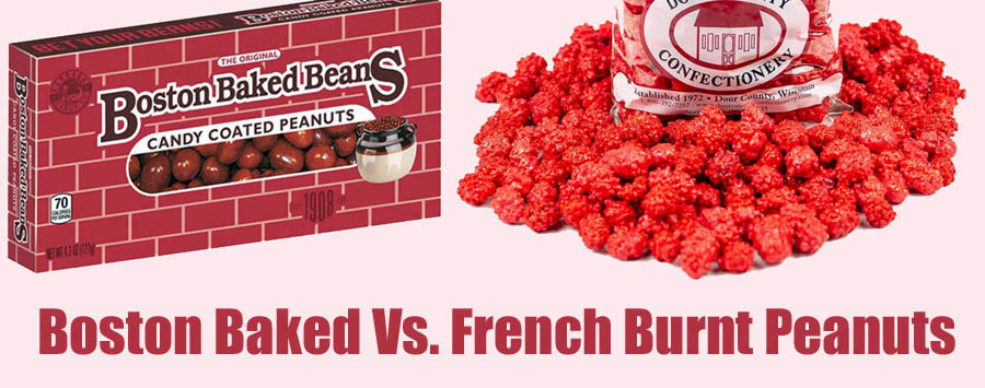 french burnt peanuts vs boston baked beans