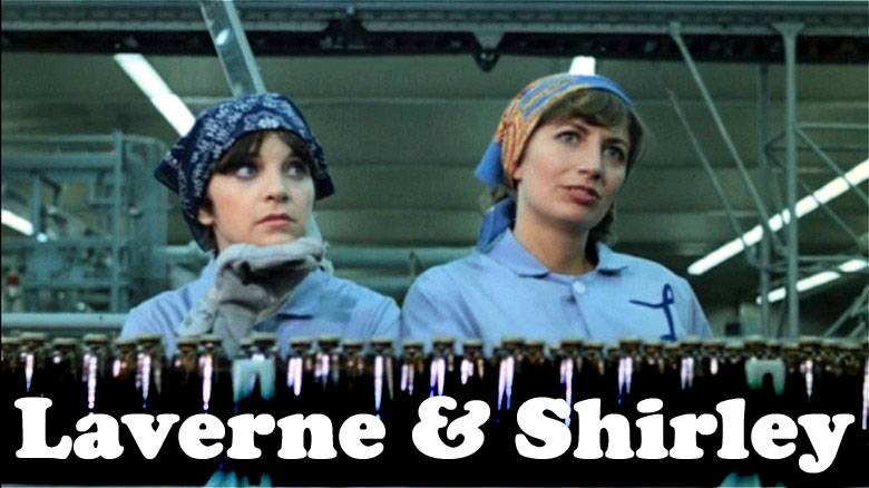 Laverne & Shirley