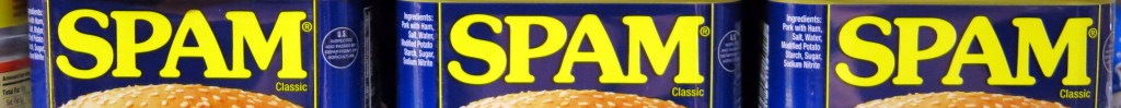 SPAM – The Meat, not the&nbsp;Emails